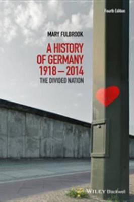 Book cover for A History of Germany 1918 - 2014