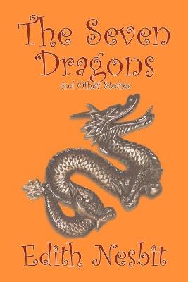 Book cover for The Seven Dragons and Other Stories