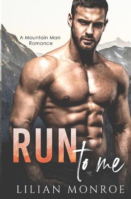 Book cover for Run to Me