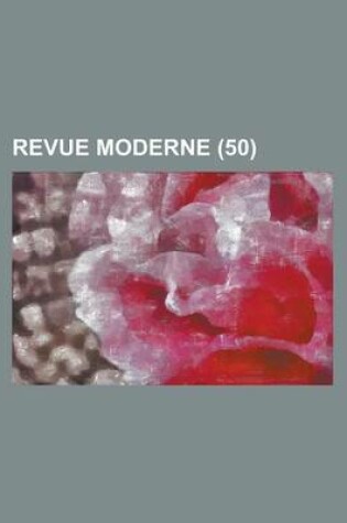 Cover of Revue Moderne (50)