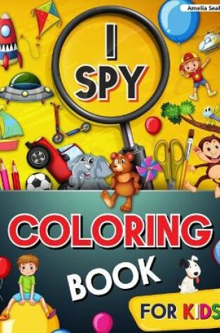 Cover of I Spy Coloring Book for Kids