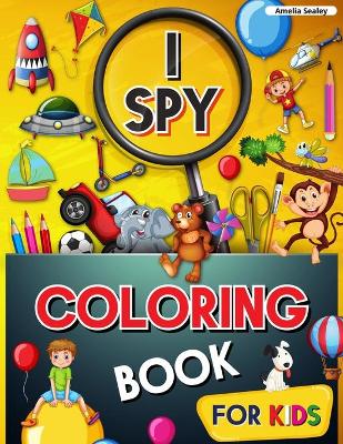 Book cover for I Spy Coloring Book for Kids