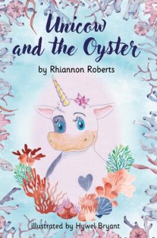 Cover of Unicow And The Oyster