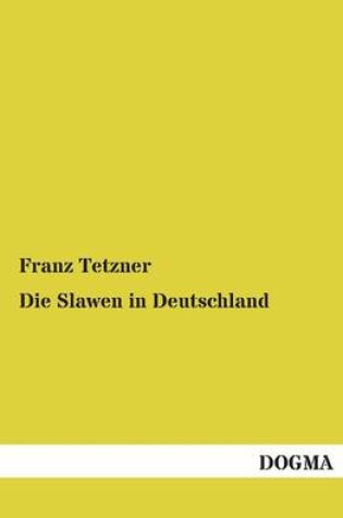 Cover of Die Slawen in Deutschland