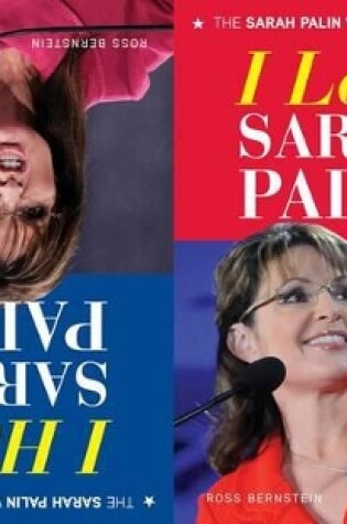 Cover of I Love Sarah Palin/I Hate Sarah Palin