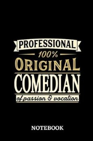 Cover of Professional Original Comedian Notebook of Passion and Vocation