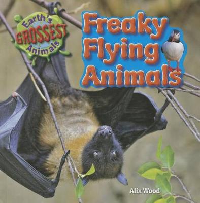 Book cover for Freaky Flying Animals