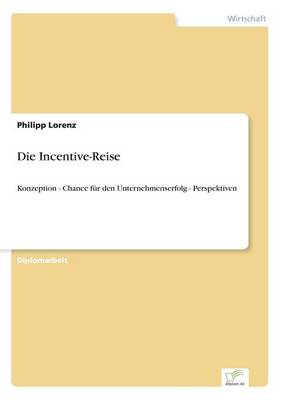 Book cover for Die Incentive-Reise