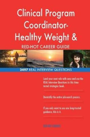 Cover of Clinical Program Coordinator-Healthy Weight & Nutrition RED-HOT Career; 2497 REA