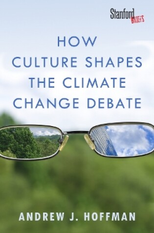 Cover of How Culture Shapes the Climate Change Debate