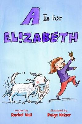 Cover of A is for Elizabeth