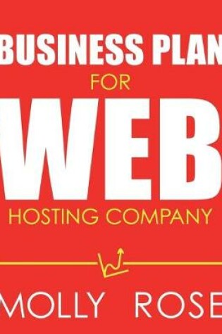 Cover of Business Plan For Web Hosting Company