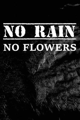 Book cover for No Rain No Flowers