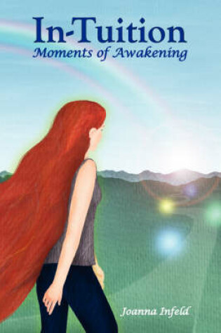 Cover of In-Tuition; Moments of Awakening