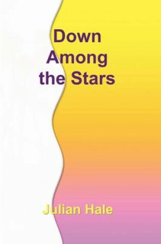 Cover of Down Among the Stars