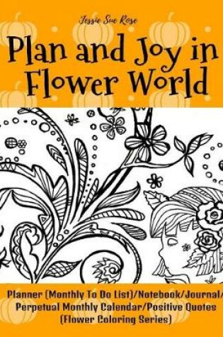 Cover of Plan and Joy in Flower World