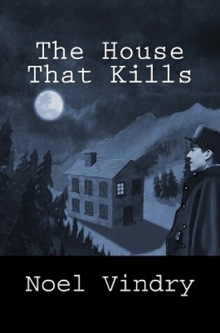 Cover of The House That Kills