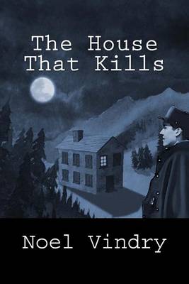 Book cover for The House That Kills