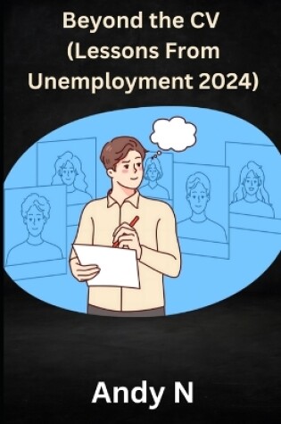 Cover of Beyond the CV (Lessons from Unemployment 2024)