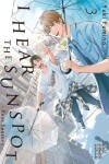 Book cover for I Hear the Sunspot: Four Seasons Volume 3