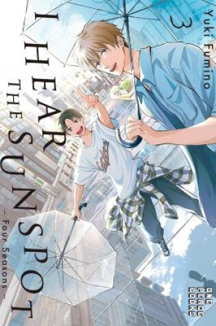 Cover of I Hear the Sunspot: Four Seasons Volume 3