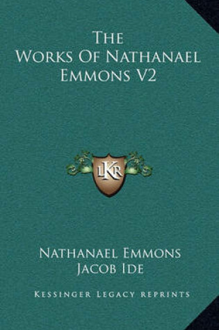 Cover of The Works of Nathanael Emmons V2