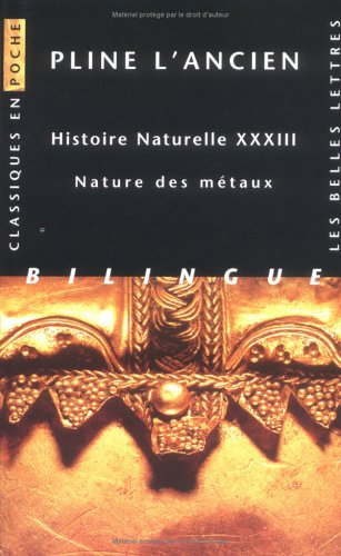 Book cover for Pline l'Ancien, Histoire Naturelle Livre XXXIII