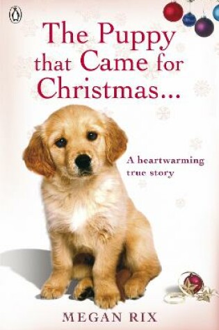 Cover of The Puppy that Came for Christmas and Stayed Forever
