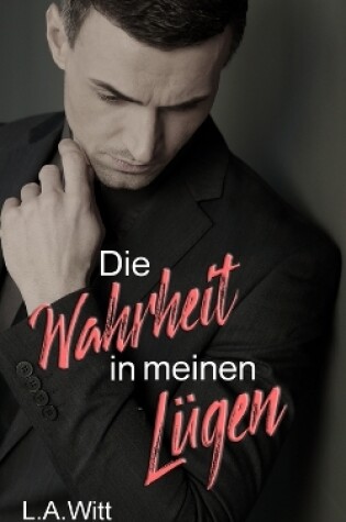 Cover of Die Wahrheit in meinen Lügen