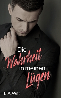 Book cover for Die Wahrheit in meinen Lügen