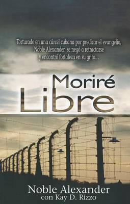 Book cover for Morire Libre