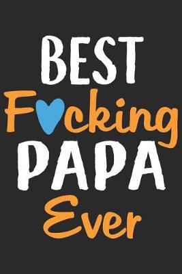 Book cover for Best fucking papa ever