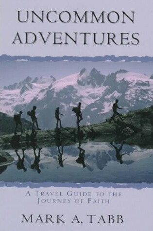 Cover of Uncommon Adventures