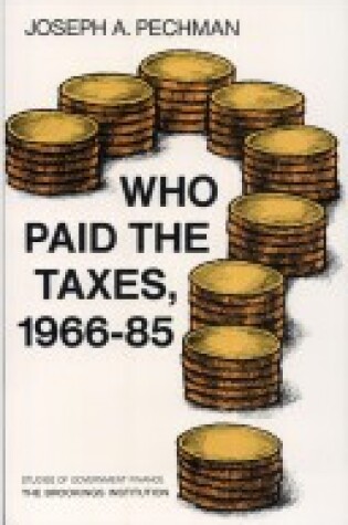 Cover of Who Paid the Taxes, 1966-85?