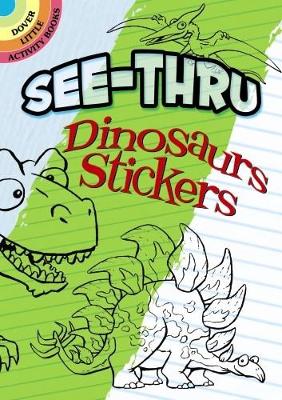 Book cover for See-Thru Dinosaur Stickers