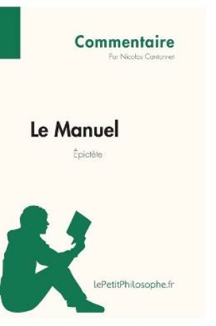 Cover of Le Manuel d'Epictete (Commentaire)