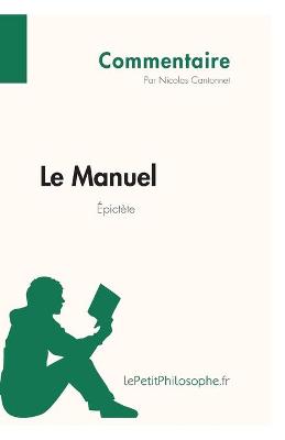 Book cover for Le Manuel d'Epictete (Commentaire)