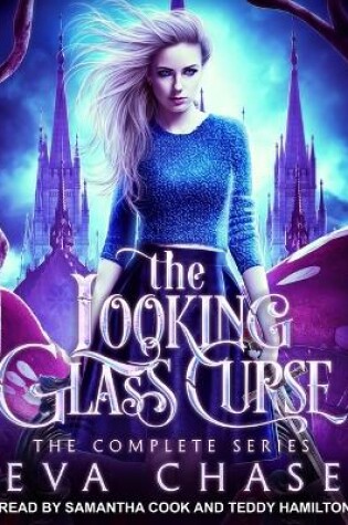 Cover of The Looking-Glass Curse: The Complete Series