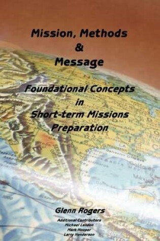 Cover of Mission, Message and Methods