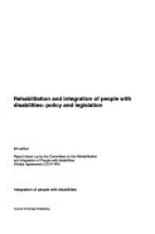 Cover of Rehabilitation and Integration of People with Disabilities