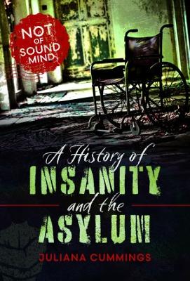 Book cover for A History of Insanity and the Asylum