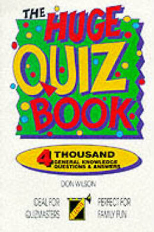 Cover of The Huge Quiz Book