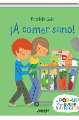 Cover of A Comer Sano!