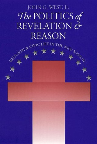 Book cover for The Politics of Revelation and Reason