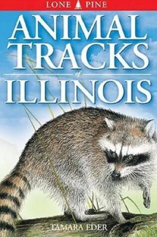 Cover of Animal Tracks of Illinois