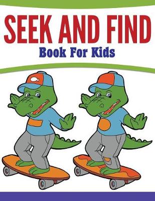 Book cover for Seek And Find Book For Kids