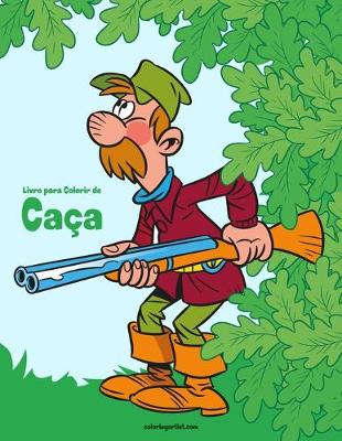 Cover of Livro para Colorir de Caça