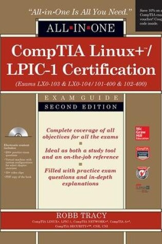 Cover of CompTIA Linux+/LPIC-1 Certification All-in-One Exam Guide, Second Edition (Exams LX0-103 & LX0-104/101-400 & 102-400)