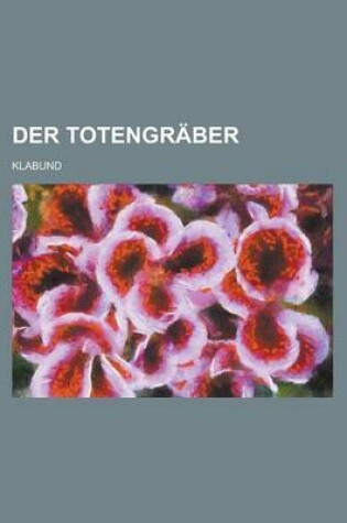 Cover of Der Totengraber