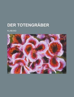 Book cover for Der Totengraber